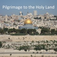 Discover The Magic of a Pilgrimage to The Holy Land