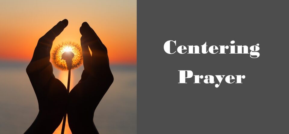 Click here for Centering Prayer Schedule